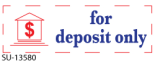 "For Deposit Only" 2 Color Pre-inked Stamp
